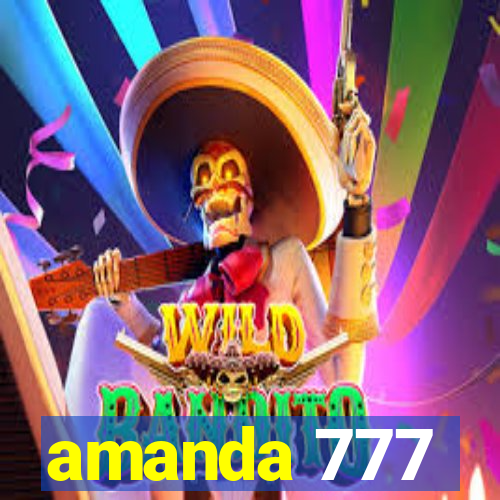 amanda 777